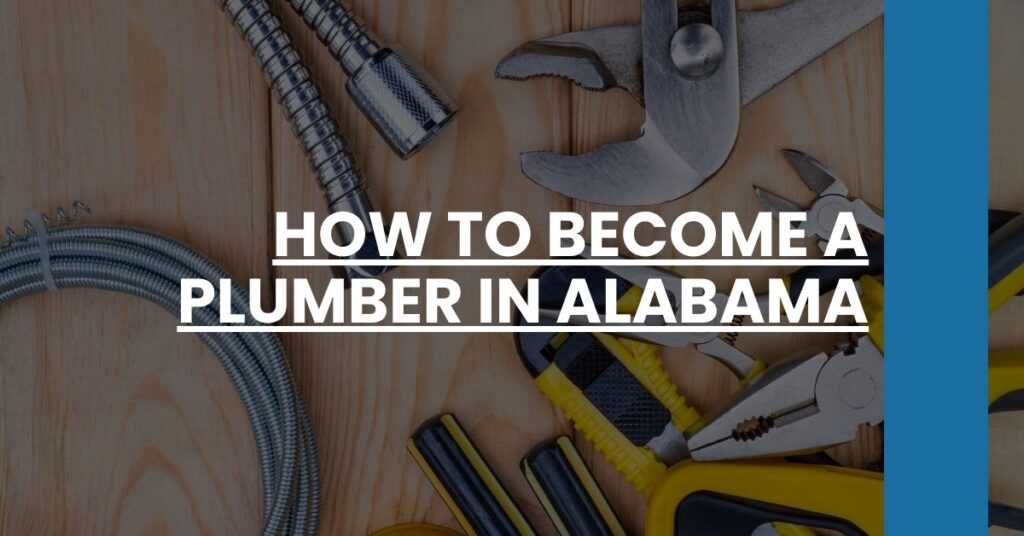 How to Become a Plumber in Alabama Feature Image