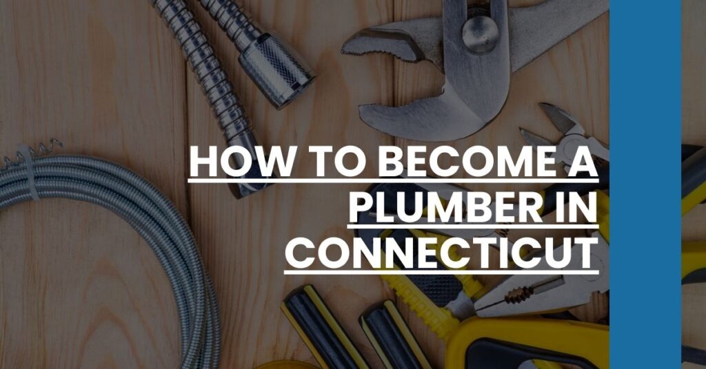 How to Become a Plumber in Connecticut Feature Image