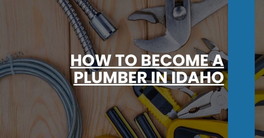 How to Become a Plumber in Idaho Feature Image