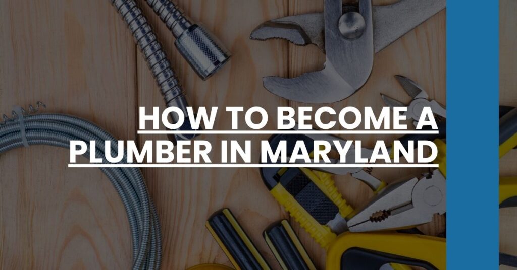 How to Become a Plumber in Maryland Feature Image