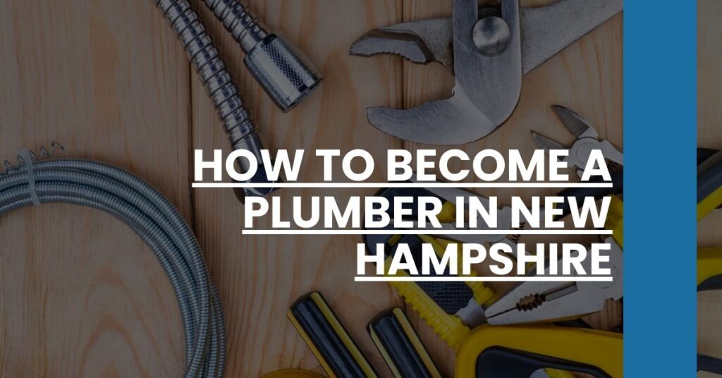 How to Become a Plumber in New Hampshire Feature Image