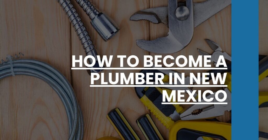 How to Become a Plumber in New Mexico Feature Image