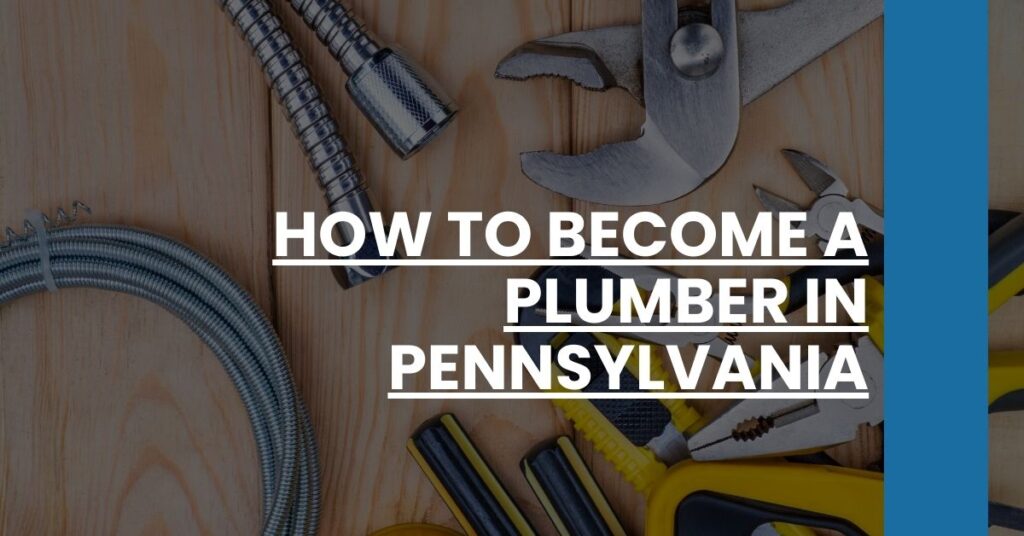 How to Become a Plumber in Pennsylvania Feature Image