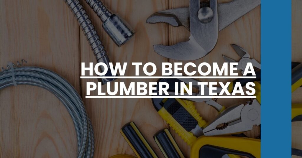 How to Become a Plumber in Texas Feature Image