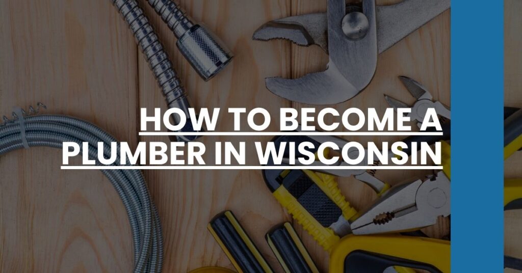 How to Become a Plumber in Wisconsin Feature Image