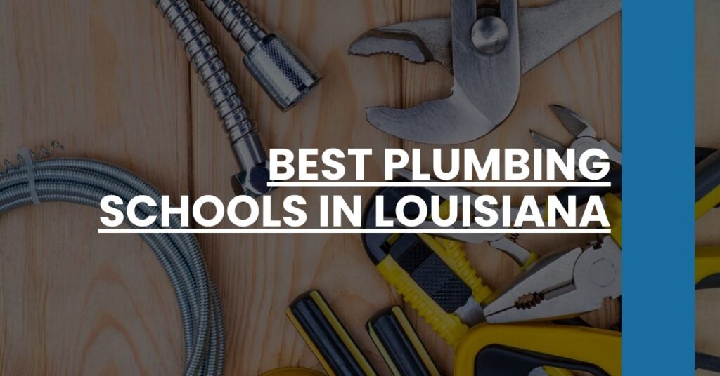 Best Plumbing Schools In Louisiana Feature Image