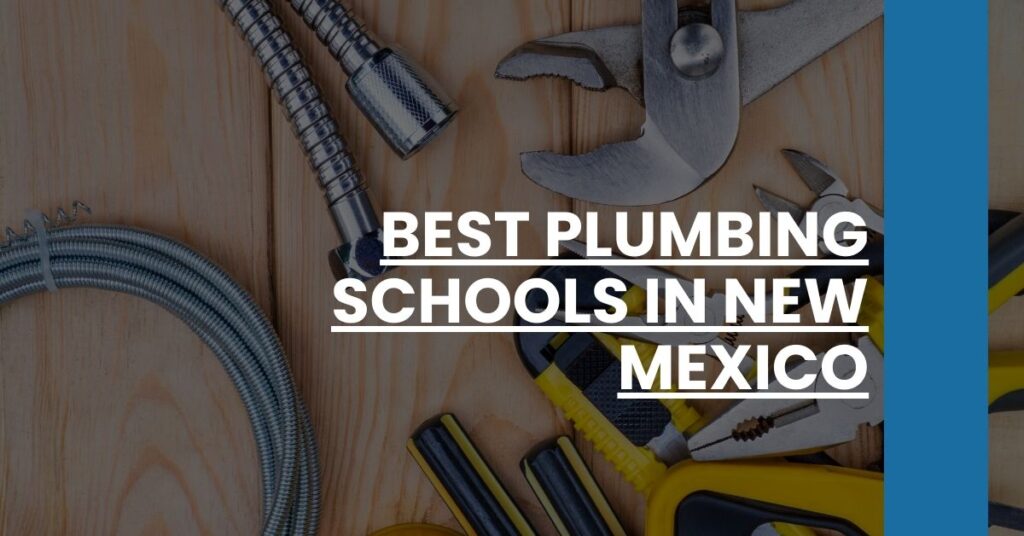 Best Plumbing Schools In New Mexico Feature Image