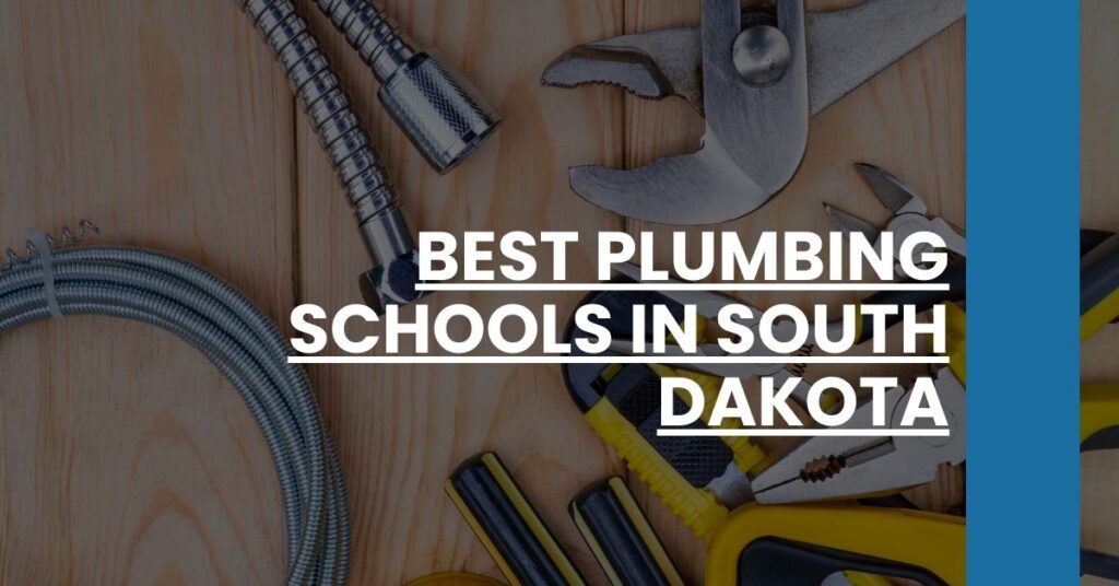 Best Plumbing Schools In South Dakota Feature Image