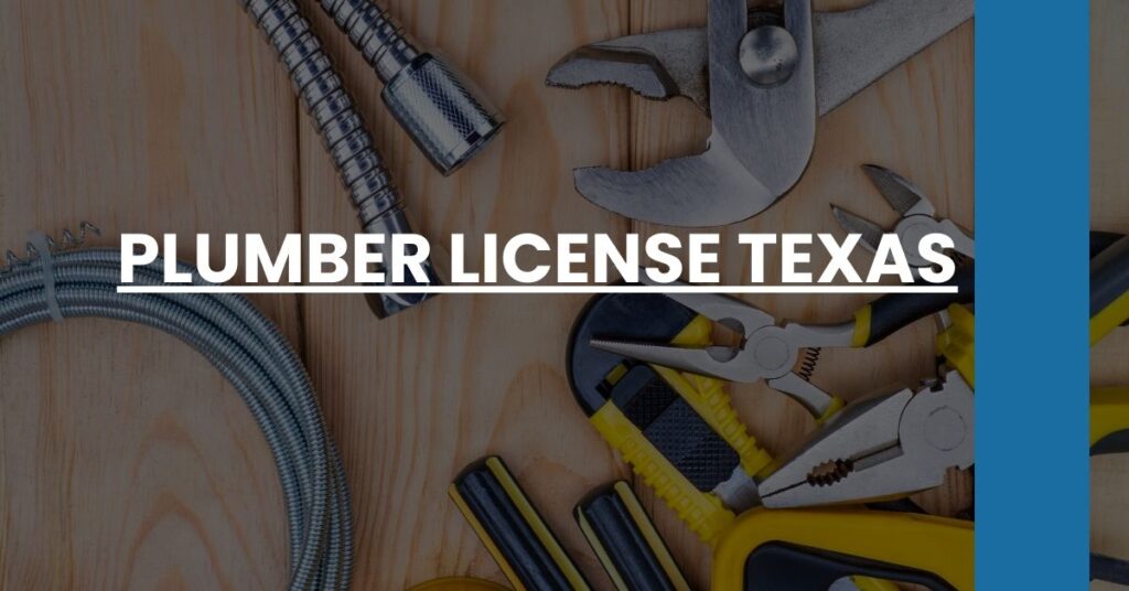 Plumber License Texas Feature Image