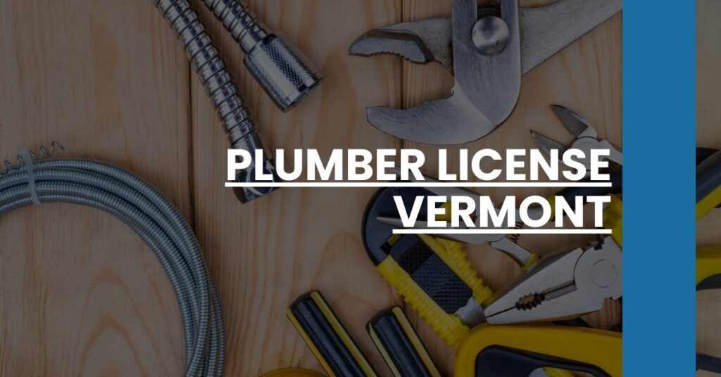 Plumber License Vermont Feature Image