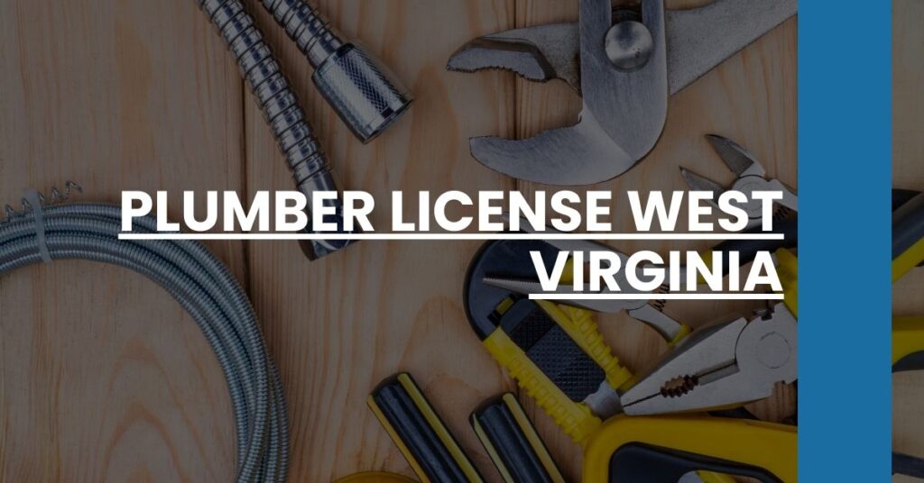 Plumber License West Virginia Feature Image